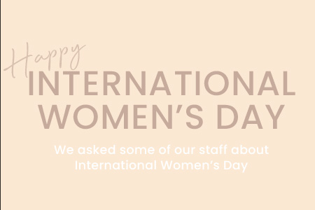 CELEBRATING INTERNATIONAL WOMEN'S DAY 2022